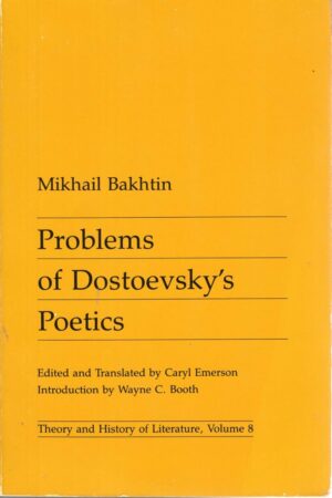 Problems of Dostoevsky's Poetics