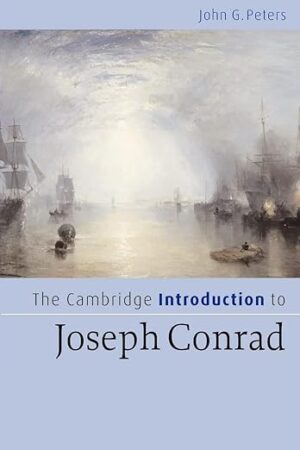 The Cambridge Introduction to Joseph Conrad
